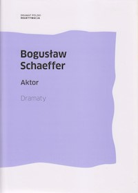 Aktor - Schaeffer Bogusław - książka