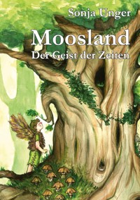 Moosland - Sonja Unger - ebook