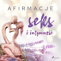 Afirmacje. Afirmacje – Seks i intymność – wersja dla mężczyzn - - Maxx-Audio - audiobook