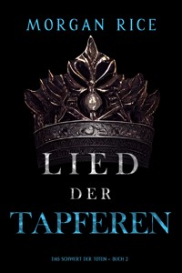 Lied der Tapferen (Das Schwert der Toten – Buch 2) - Rice Morgan - ebook