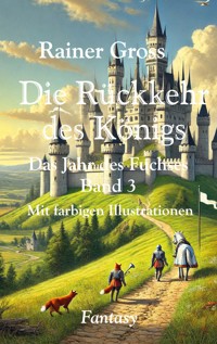 Die Rückkehr des Königs - Rainer Gross - ebook