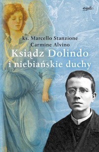 Ksiądz Dolindo i niebiańskie duchy wyd. 2023 - Marcello Stanzione - książka