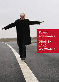 Gdańsk jako wyzwanie - Paweł Adamowicz - książka