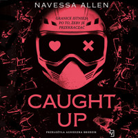 Caught Up - Allen Navessa - ebook + audiobook