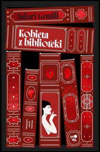 Kobieta z biblioteki - Gentill Sulari - ebook + audiobook + książka