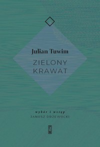 Zielony krawat - Julian Tuwim - ebook + książka