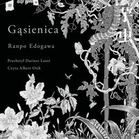 Gąsienica - Ranpo Edogawa - ebook + audiobook + książka