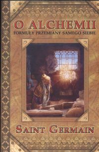 O Alchemii formuły przemiany samego siebie - Germain Saint - książka