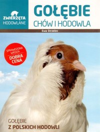Gołębie. Chów i hodowla - Ewa Strzelec - książka