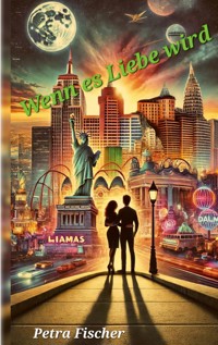Wenn es Liebe wird - Petra Fischer - ebook