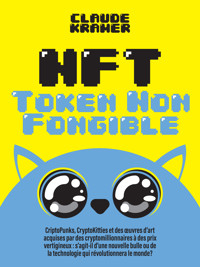 NFT Token Non Fongible - Claude Kramer - ebook