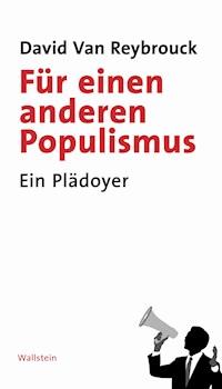 Für einen anderen Populismus - David Van Reybrouck - ebook