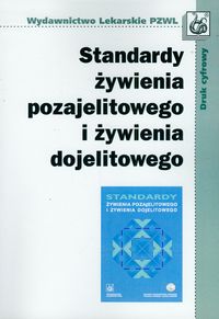 Standardy żywienia pozajelitowego i żywienia dojelitowego - Pertkiewicz Marek, Korta Teresa, Książyk Janusz - książka