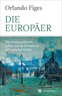 Die Europäer - Orlando Figes - ebook