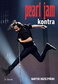 Pearl Jam Kontra - Koziczyński Bartek - książka