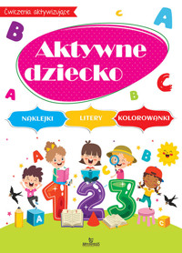 Aktywne dziecko - Matusiak Monika - książka