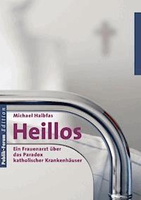Heillos - Michael Halbfas - ebook