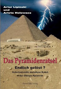 Das Pyramidenrätsel - Endlich gelöst? - Artur Lipinski - ebook