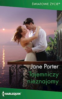 Tajemniczy nieznajomy (Światowe Życie) - Jane Porter - ebook