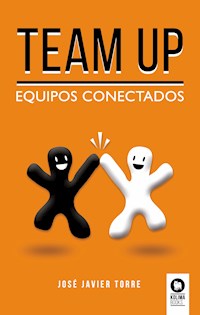 Team up - José Javier Torre Ruíz - ebook