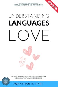 Understanding Love Languages: - Jonathan K. Hari - ebook