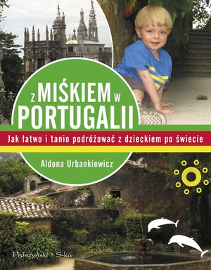 Z Miśkiem w Portugalii - Aldona Urbankiewicz - książka