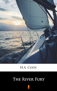 The River Fury - H. A. Cody - ebook