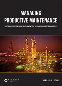 Managing productive maintenance - Harilaus Xenos - ebook