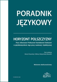 Horyzont polszczyzny. Prace ofiarowane Profesorowi Stanisławowi Dubiszowi -  - książka