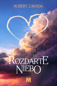 Rozdarte niebo - Robert Zawada - ebook + audiobook