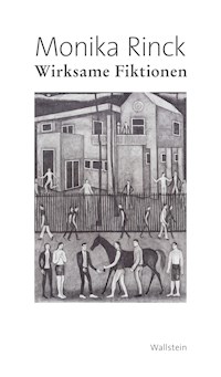 Wirksame Fiktionen - Monika Rinck - ebook