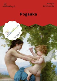 Poganka - Narcyza Żmichowska - ebook + książka
