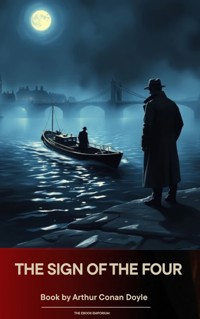 The Sign of the Four - Arthur Conan Doyle - ebook