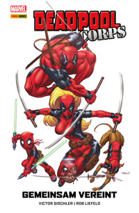 DEADPOOL CORPS - GEMEINSAM VEREINT - Victor Gischler - ebook