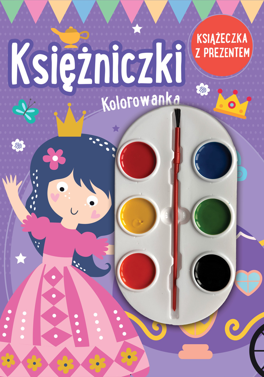 Księżniczki. Kolorowanka (książeczka z prezentem - farbki) - zbiorowa praca - książka
