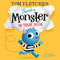 There’s a Monster in Your Book - Fletcher	 Tom - książka