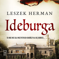 Ideburga. Igranie z ogniem - Leszek Herman - ebook + audiobook