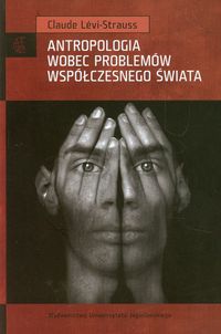 Antropologia wobec problemów współczesnego świata - Levi-Strauss Claude - książka