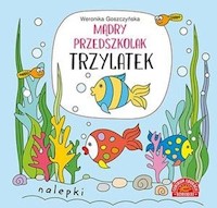 Mądry przedszkolak Trzylatek Książeczka z nalepkami - Goszczyńska Weronika - książka