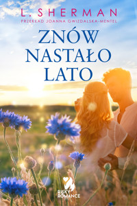 Znów nastało lato - Louisa Sherman - ebook + audiobook