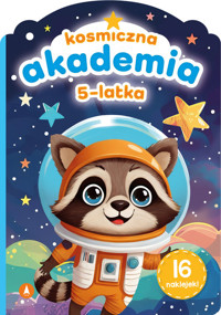 Kosmiczna akademia 5-latka - Chojecka Sylwia - książka