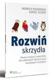 Rozwiń skrzydła - Daniel Silvert, Merrick Rosenberg - książka
