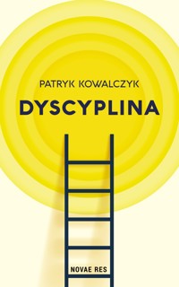 Dyscyplina - Patryk Kowalczyk - ebook