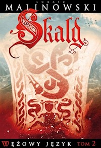 Skald Wężowy język Tom 2 - Łukasz Malinowski - książka