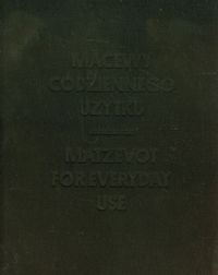 Macewy codziennego użytku - Baksik Łukasz - książka