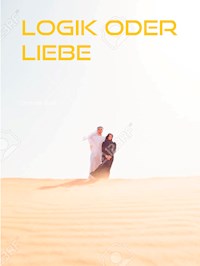 Logik oder Liebe - Christine Stutz - ebook
