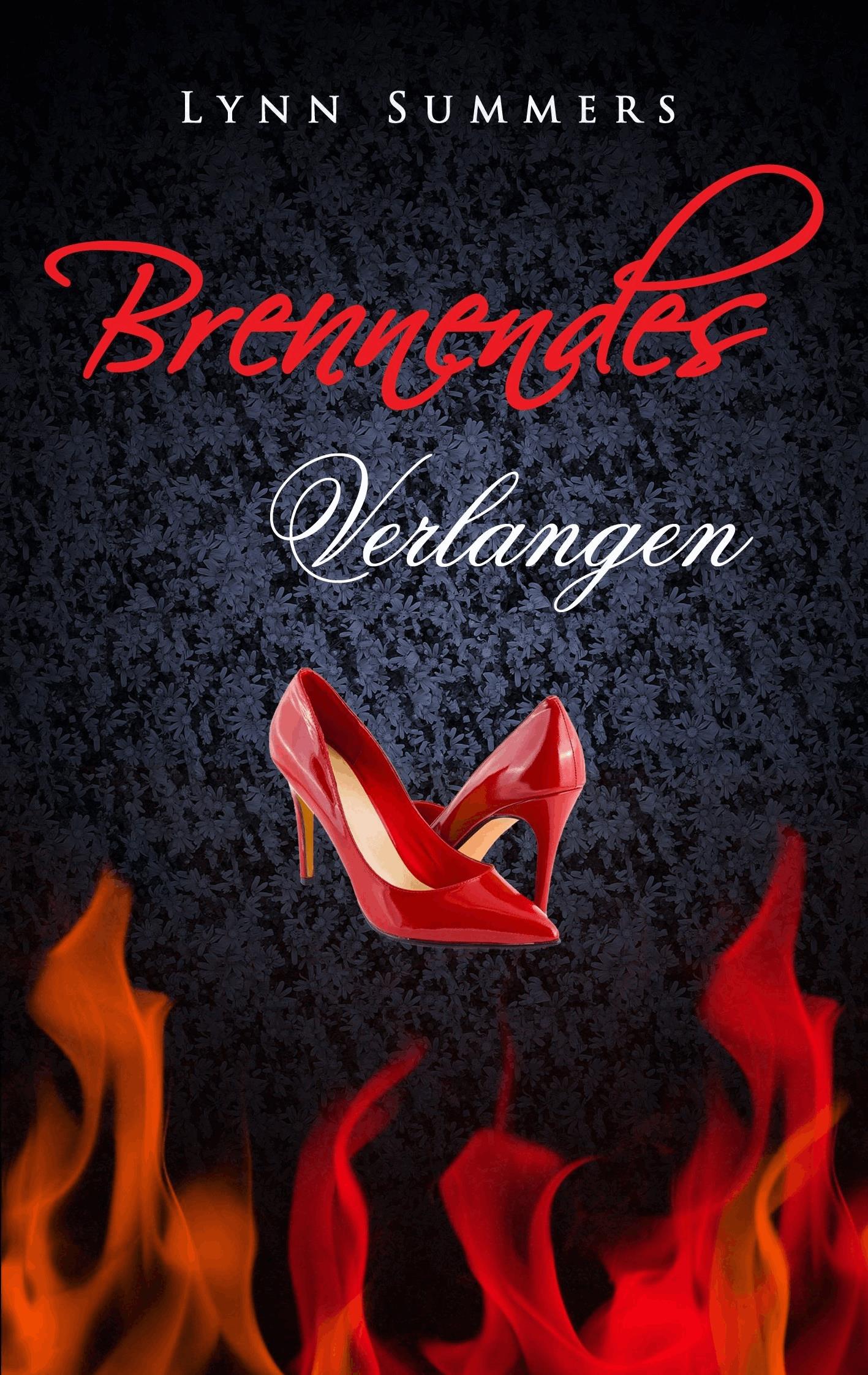 Brennendes Verlangen