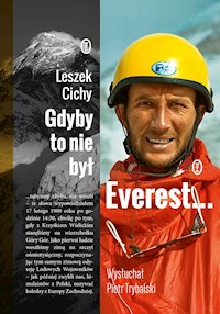 Gdyby to nie był Everest - Leszek Cichy, Piotr Trybalski - ebook