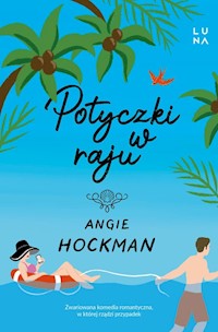 Potyczki w raju - Hockman Angie - książka