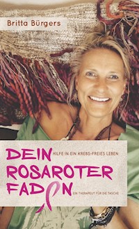 Dein rosaroter Faden - Britta Bürgers - ebook